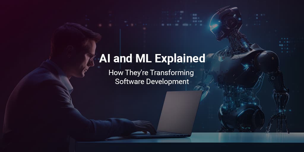 AI and ML explained