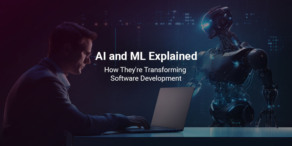 AI and ML explained